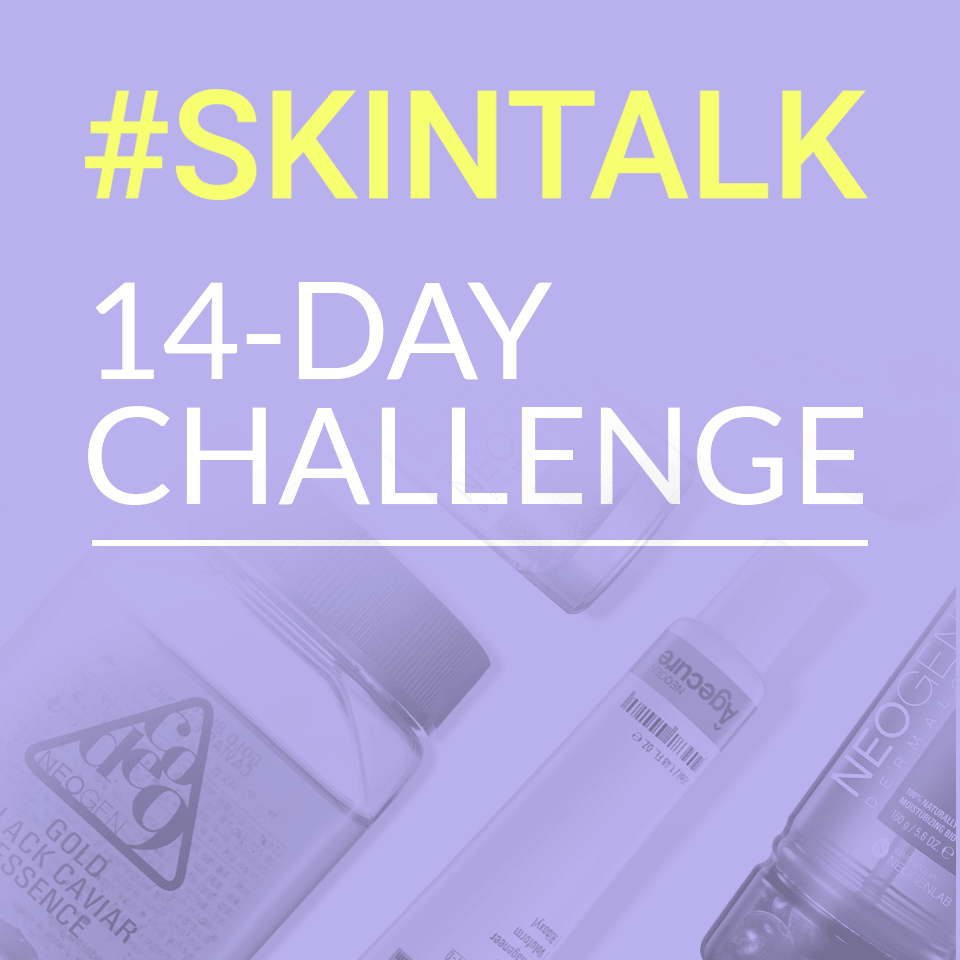 #SKINTALK I 14-DAY Challege - NEOGEN GLOBAL