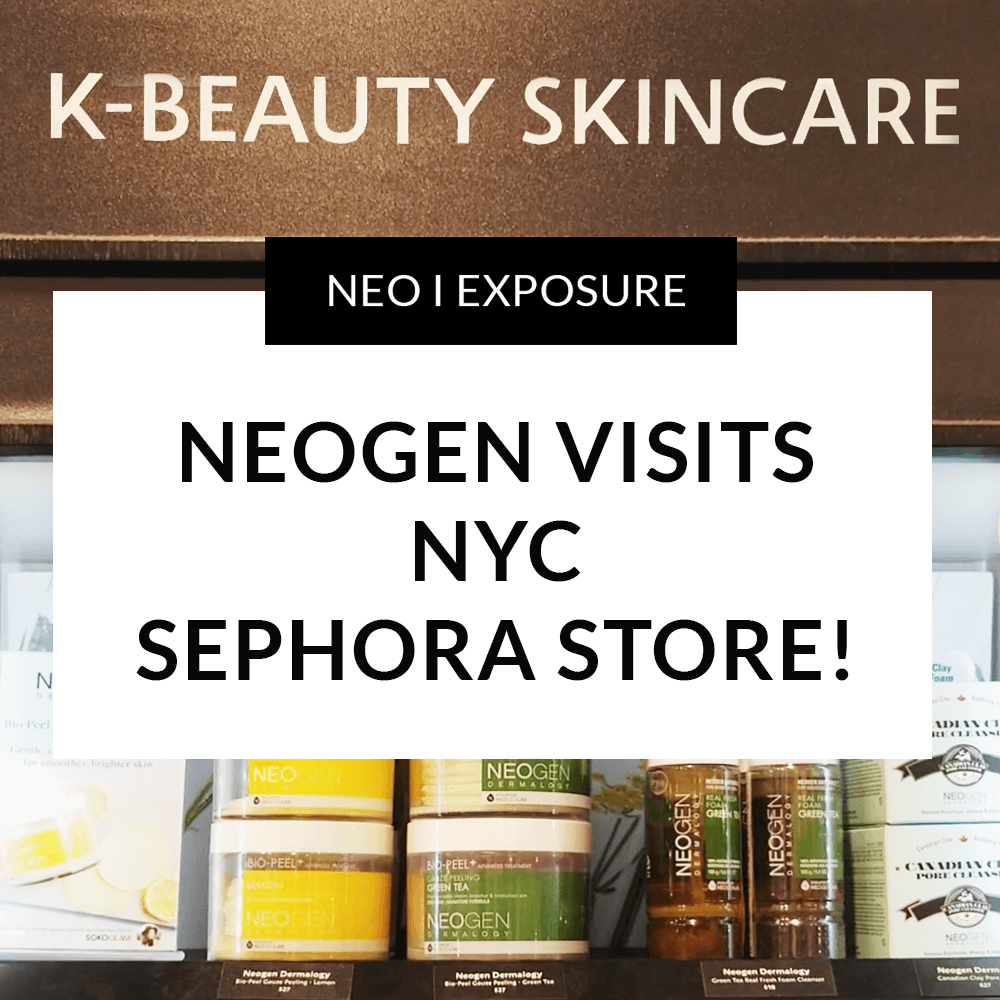 [NEO I EXPOSURE] Neogen Visits NYC Sephora Store! - NEOGEN GLOBAL