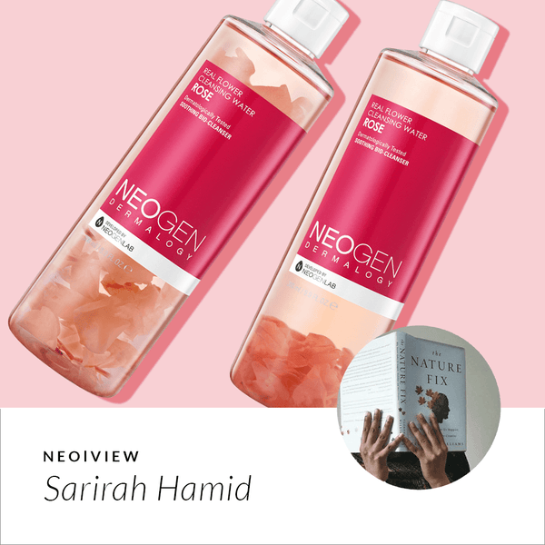 NEO | VIEW<BR> Real Flower Rose Cleansing Water <BR> REVIEW BY SARIRAH HAMID - NEOGEN GLOBAL